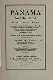 Front cover of Panama and the canal in picture and prose by Willis J. Abbot