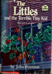 Cover of The Littles and the terrible tiny kid by John Lawrence Peterson