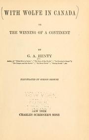 Cover of With Wolfe in Canada; or, Winning of a continent by G. A. Henty