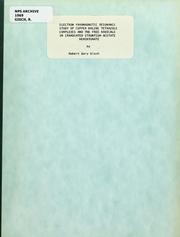 Front cover of Electron paramagnetic resonance study of copper halide tetrazole complexes and the free radicals in irradiated strontium acetate hemihydrate by Robert Gary Gisch