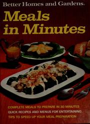 Front cover of Better homes and gardens meals in minutes by Unknown