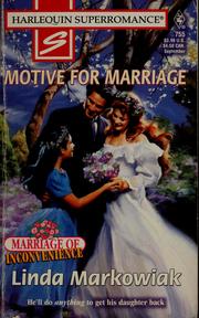 Front cover of Motive for Marriage by Linda Markowiak