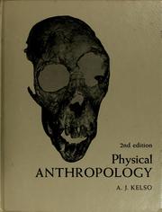 Front cover of Physical anthropology by A. J. Kelso