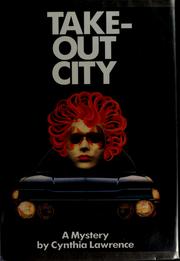 Front cover of Take-out city by Cynthia Lawrence