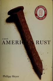 Cover of American rust by Philipp Meyer