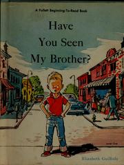 Front cover of Have you seen my brother? by Elizabeth Guilfoile