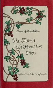 Front cover of The friend we have not met by Joan Walsh Anglund