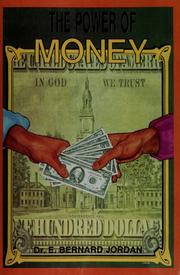 Front cover of The power of money by Bernard Jordan