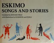 Front cover of Eskimo songs and stories by Field, Edward