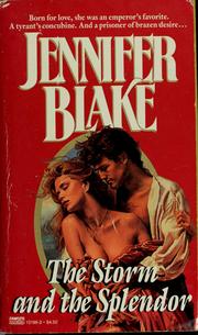 Front cover of The Storm and the Splendor by Jennifer Blake