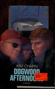 Front cover of Dogwood afternoons by Kim Chapin
