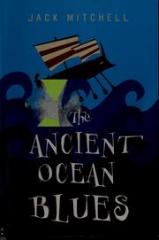 Cover of The ancient ocean blues by Jack Mitchell