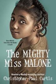 Cover of The mighty Miss Malone by Christopher Paul Curtis