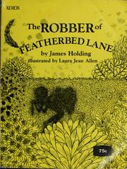 Cover of The robber of Featherbed Lane by James Holding