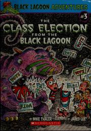 Front cover of The class election from the Black Lagoon by Mike Thaler