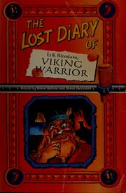 Front cover of The lost diary of Erik Bloodaxe, Viking warrior by Steve Barlow