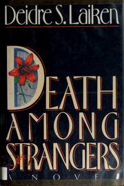 Front cover of Death among strangers by Deidre S. Laiken