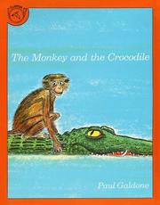 Front cover of The monkey and the crocodile by Paul Galdone