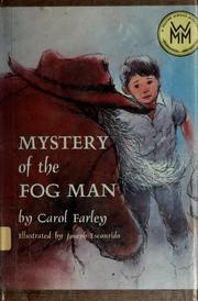 Cover of Mystery of the fog man by Carol J. Farley