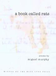 Cover of A Book Called Rats by Miguel Murphy