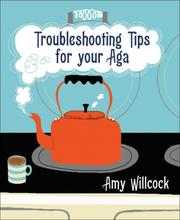 Cover of Troubleshooting Tips for Your Aga by Amy Willcock