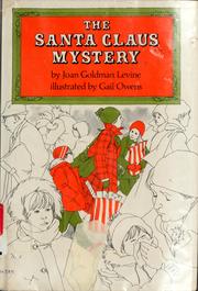 Front cover of The Santa Claus mystery by Joan Goldman Levine