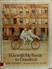 Cover of I go with my family to Grandma's by Riki Levinson