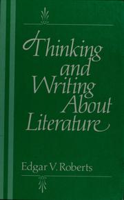 Front cover of Thinking and Writing About Literature by Edgar V. Roberts