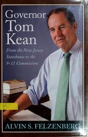 Front cover of Governor Tom Kean by Alvin S. Felzenberg