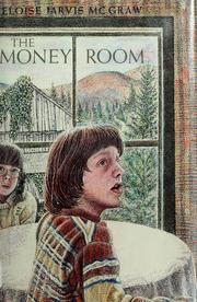 Front cover of The money room by Eloise Jarvis McGraw