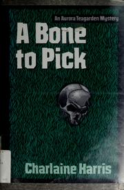 Cover of A bone to pick by Charlaine Harris