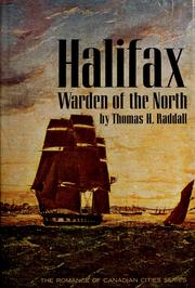 Cover of Halifax, warden of the North by Thomas Head Raddall