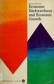 Front cover of Economic backwardness and economic growth by Harvey Leibenstein