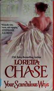 Front cover of Your Scandalous Ways by Loretta Lynda Chase