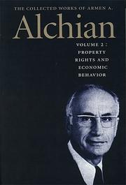 Cover of Property rights and economic behavior by Armen Albert Alchian