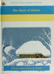 Front cover of The heart of winter by Time-Life for Kids