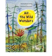 Front cover of All the Wild Wonders by Wendy Cooling