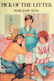Front cover of Pick of the Litter by Mary Jane Auch