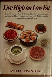 Cover of Live high on low fat by Sylvia Dworsky Rosenthal