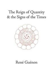 Front cover of The reign of quantity & the signs of the times by René Guénon