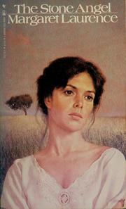 Front cover of The Stone Angel by Margaret Laurence