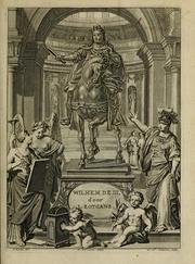Front cover of Wilhem de Derde, door Gods genade, Koning van Engeland, Schotland, Vrankryk en Ierland, beschermer des Geloofs, enz. enz. enz by Lukas Rotgans