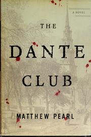 Front cover of The Dante Club by Matthew Pearl