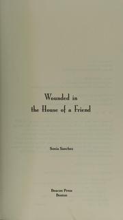 Front cover of Wounded in the house of a friend by Sonia Sanchez