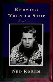 Cover of Knowing when to stop by Ned Rorem