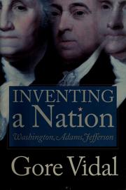 Front cover of Inventing a Nation (American Icons) by Gore Vidal