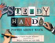 Cover of Steady hands by Tracie Vaughn Zimmer