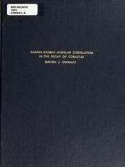Front cover of Gamma-gamma angular correlation in the decay of cobalt-60 by Burton J. Conway