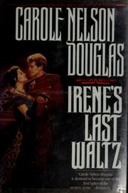 Cover of Irene's last waltz by Carole Nelson Douglas