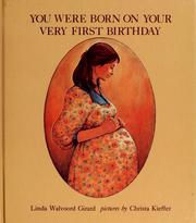 Cover of You were born on your very first birthday by Linda Walvoord Girard